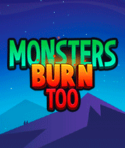 Monsters Burn Too