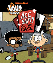 Loud House: Ace Savy Loud House: Ace Savy