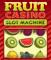 View larger preview of Fruit Casino