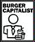 View larger preview of Burger Capitalist