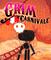 View larger preview of Grim Carnivale