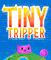 View larger preview of Tiny Tripper